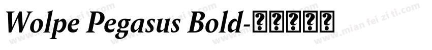 Wolpe Pegasus Bold字体转换